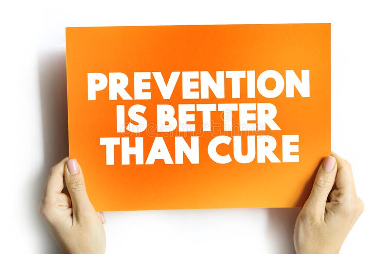 What Is The Meaning Of The Phrase Prevention Is Better Than Cure